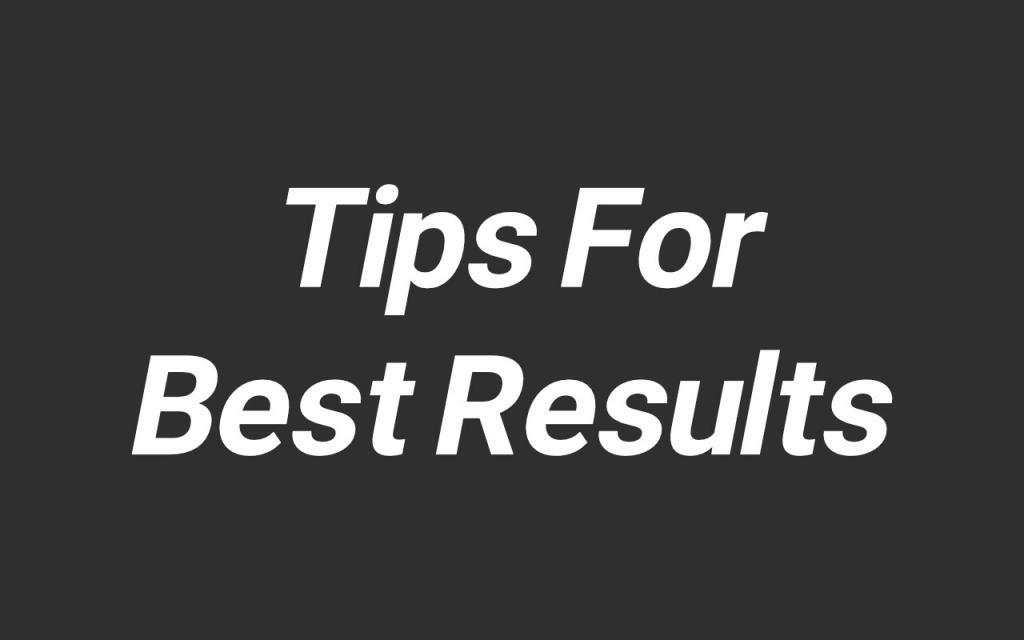 must read tips for best results with our indicators